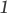 1