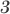 3